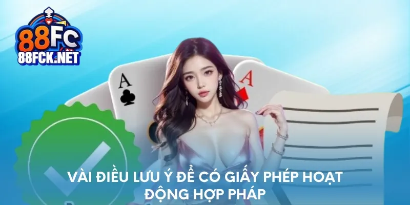 Vài điều lưu ý để có giấy phép hợp pháp